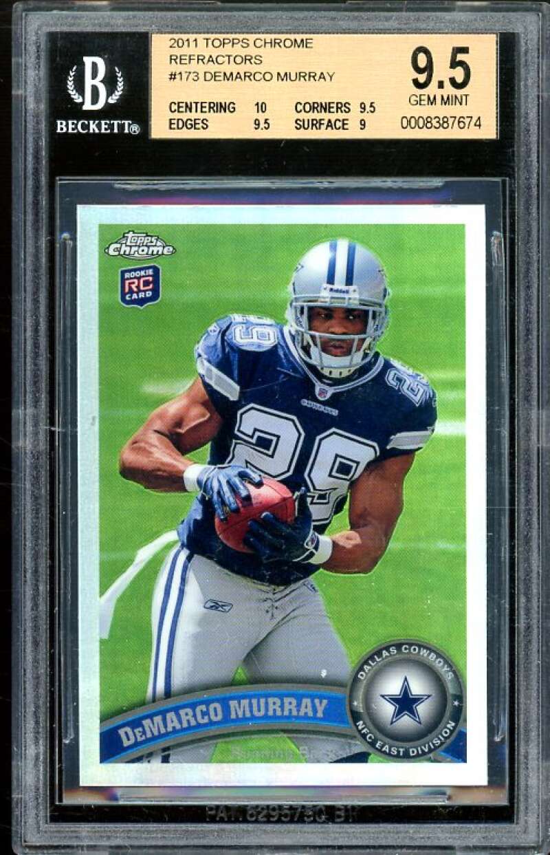 DeMarco Murray Rookie 2011 Topps Chrome Refractors #173 BGS 9.5 (10 9.5 9.5 9) Image 1