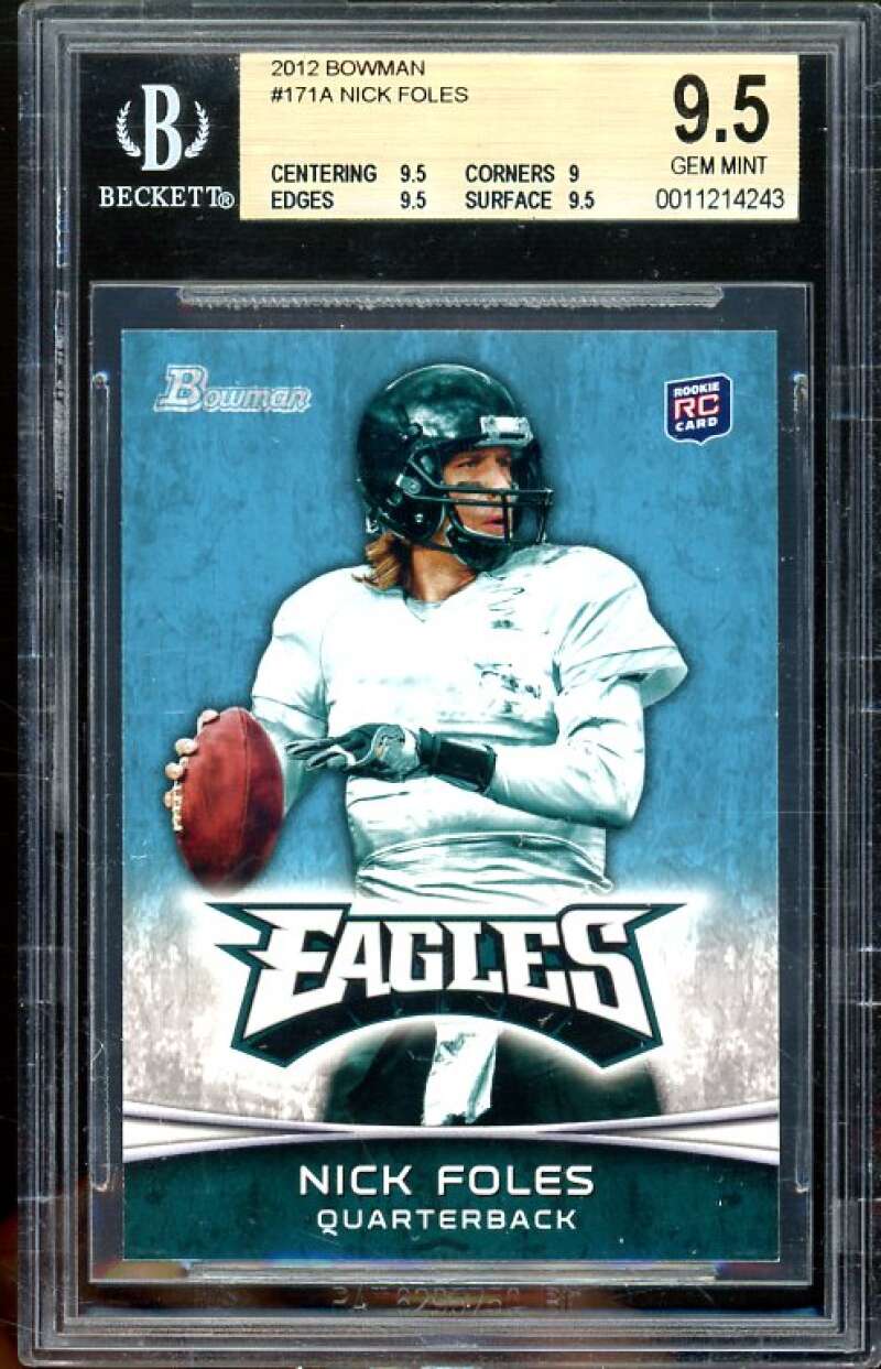 Nick Foles Rookie Card 2012 Bowman Rookie #171 BGS 9.5 (9.5 9 9.5 9.5) Image 1