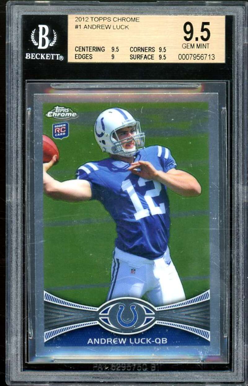 Andrew Luck Rookie Card 2012 Topps Chrome #140 BGS 9.5 (9.5 9.5 9 9.5) Image 1