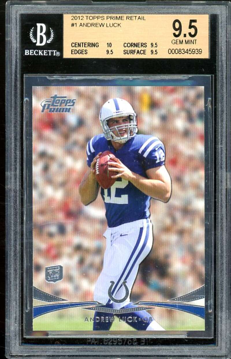 Andrew Luck Rookie Card 2012 Topps Prime Retail #1 BGS 9.5 (10 9.5 9.5 9.5) Image 1