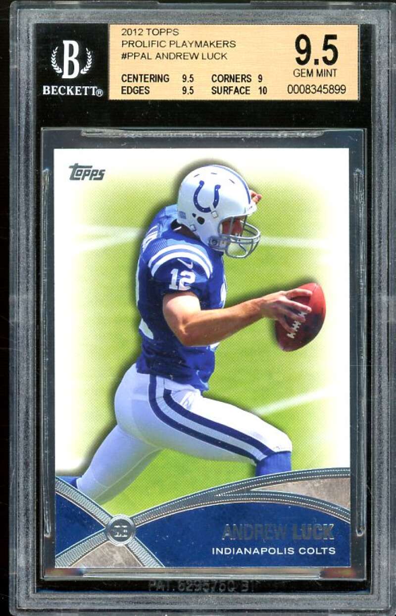 Andrew Luck Rookie 2012 Topps Prolific Playmakers #PP-AL BGS 9.5 (9.5 9 9.5 10) Image 1