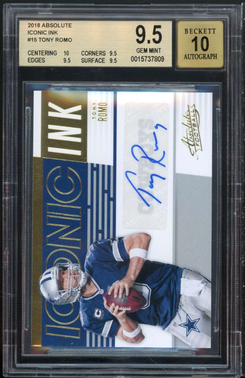 Tony Romo Card 2018 Absolute Iconic Ink #15 (pop 1) BGS 9.5 (10 9.5 9.5 9.5) Image 1