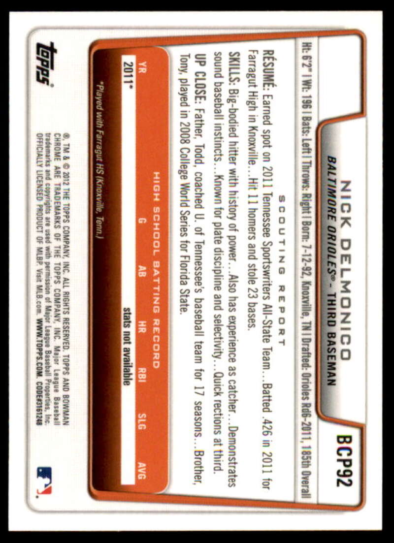 Nick Delmonico Rookie Card 2012 Bowman Chrome Prospect Autographs #BCP92  Image 2