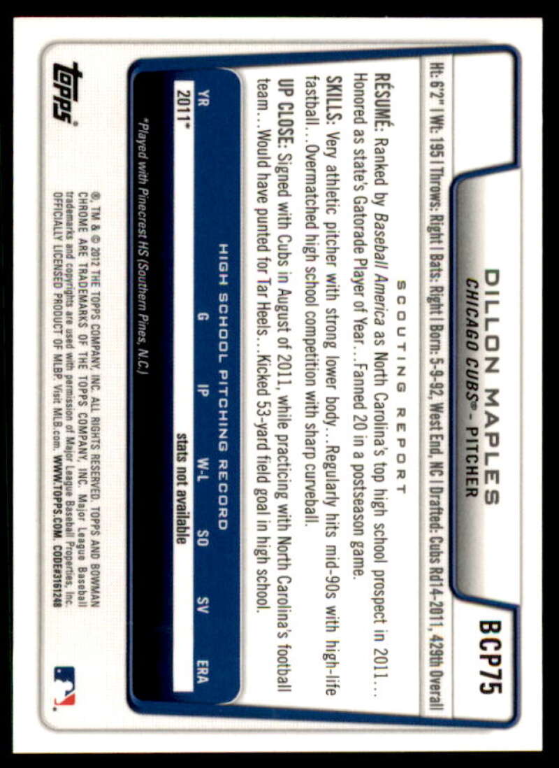 Dillon Maples Rookie Card 2012 Bowman Chrome Prospect Autographs #BCP75  Image 2