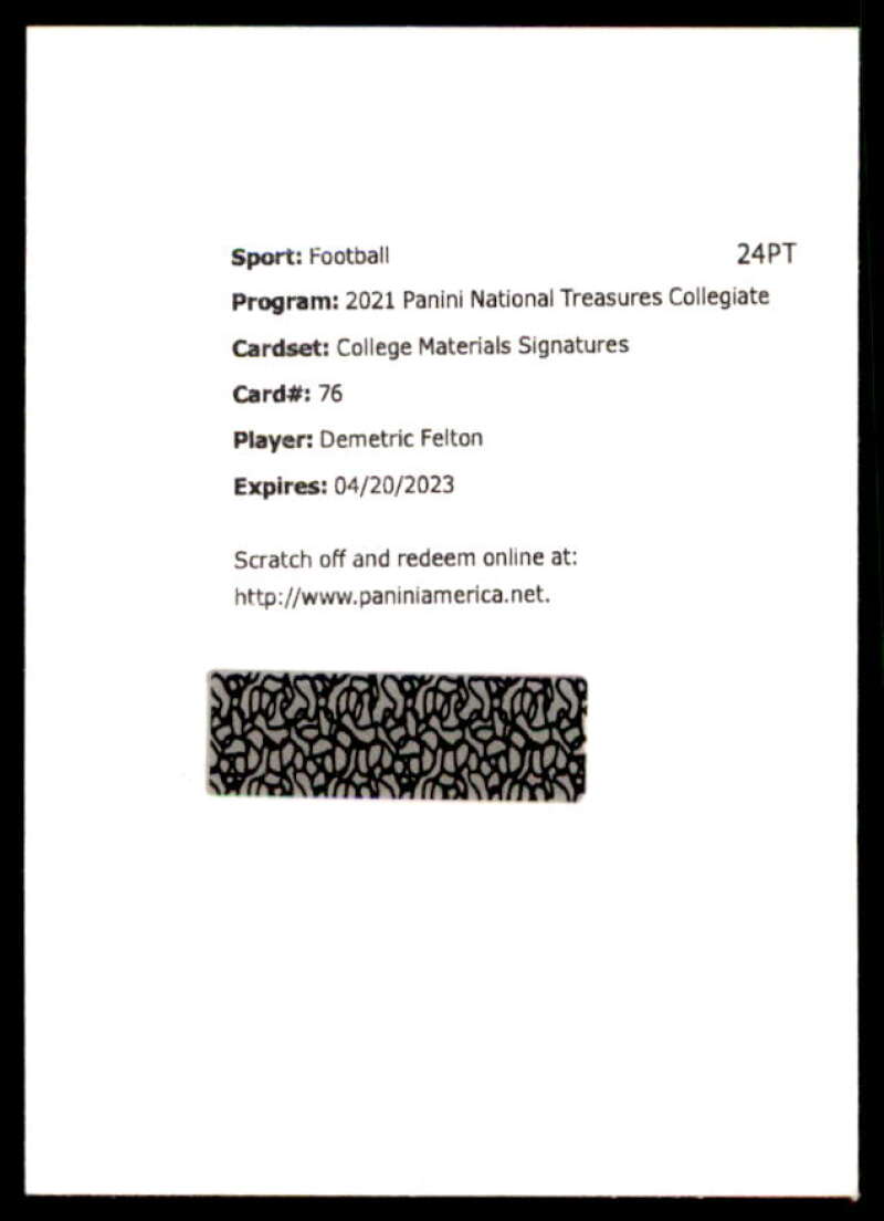 Demetric Felton Redemtion Rookie Card 2021 Treasures Collegiate Material Signature #76  Image 1