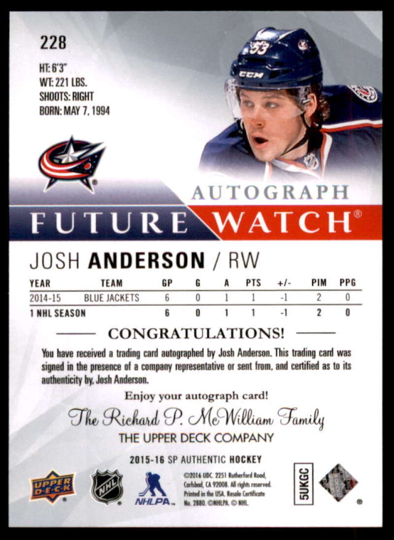 Josh Anderson AU RC Rookie Card 2015-16 SP Authentic #228  Image 2