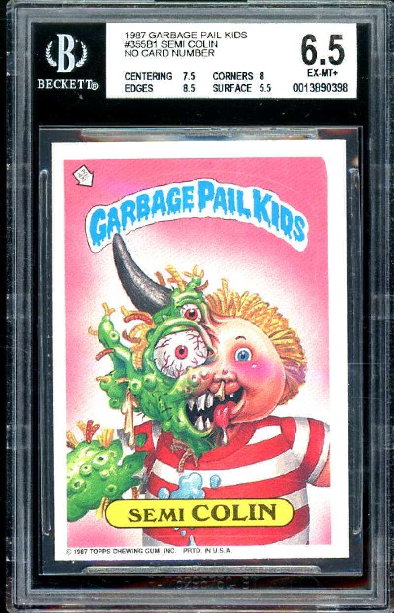 Semi Colin No Card Number 1987 Garbage Pail Kids #355B1 BGS 6.5 (7.5 8 8.5 5.5) Image 1