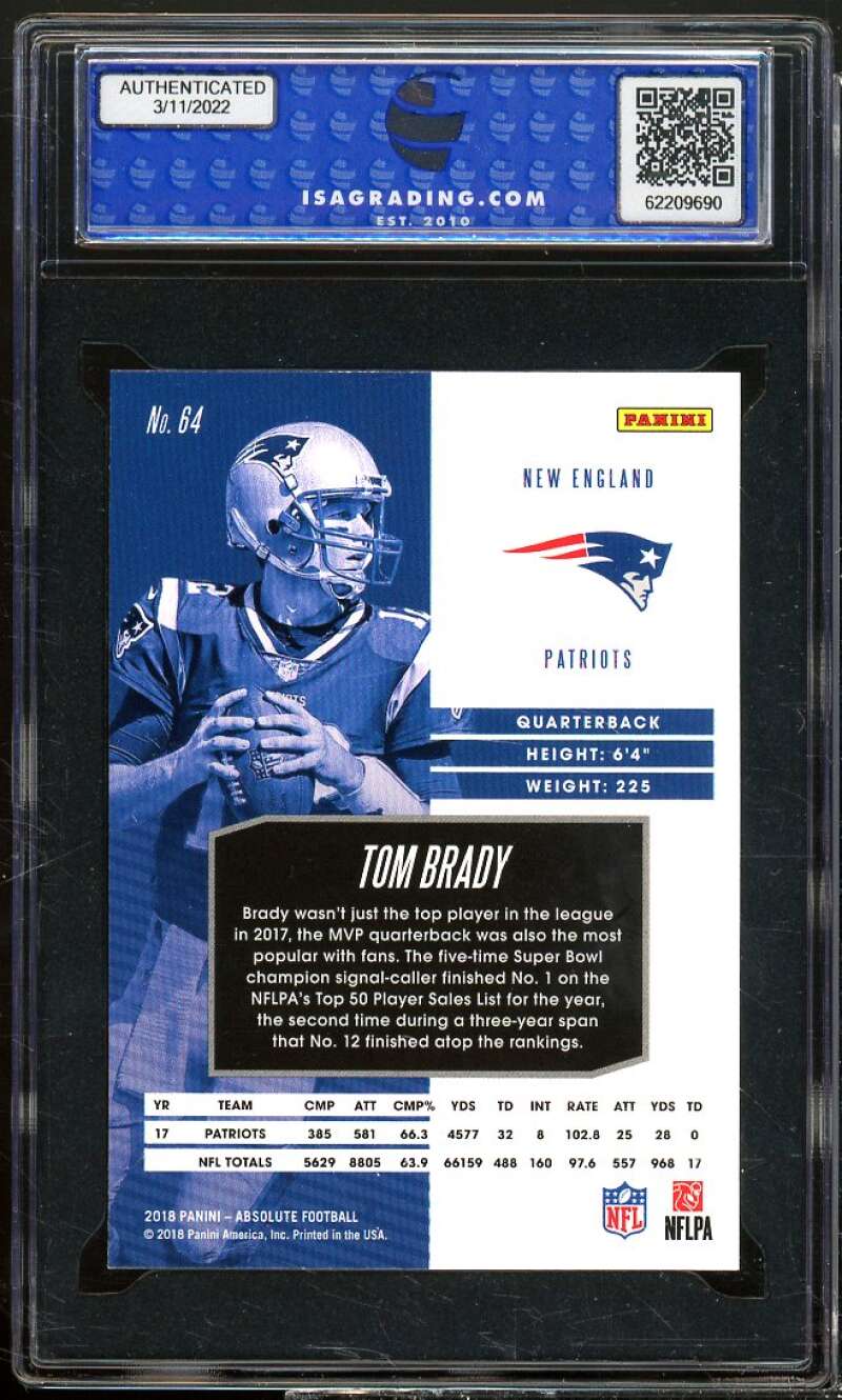 Tom Brady Card 2018 Panini Absolute #64 ISA 10 GEM MINT Image 2