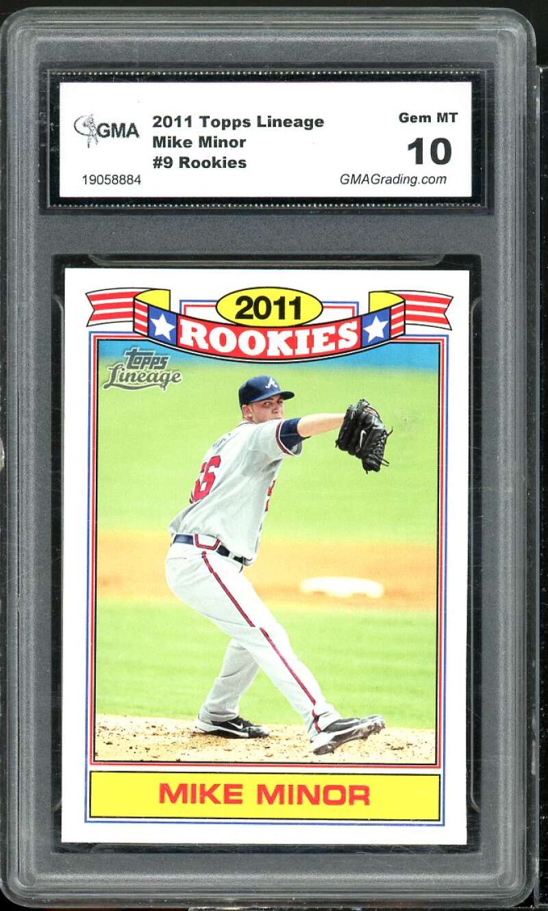 Mike Minor Rookie Card 2011 Topps Lineage Rookies #9 GMA 10 GEM MT Image 1