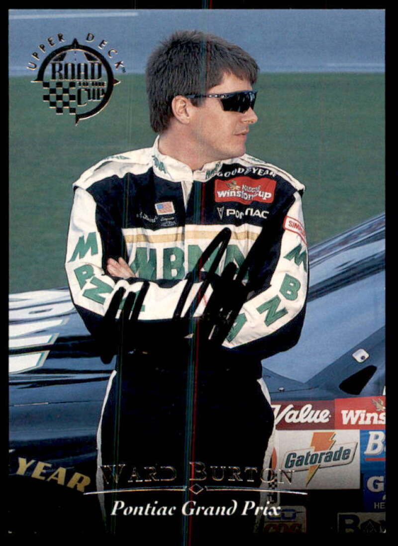 Ward Burton Card 1996 Upper Deck Road To The Cup Autographs #H21  Image 1