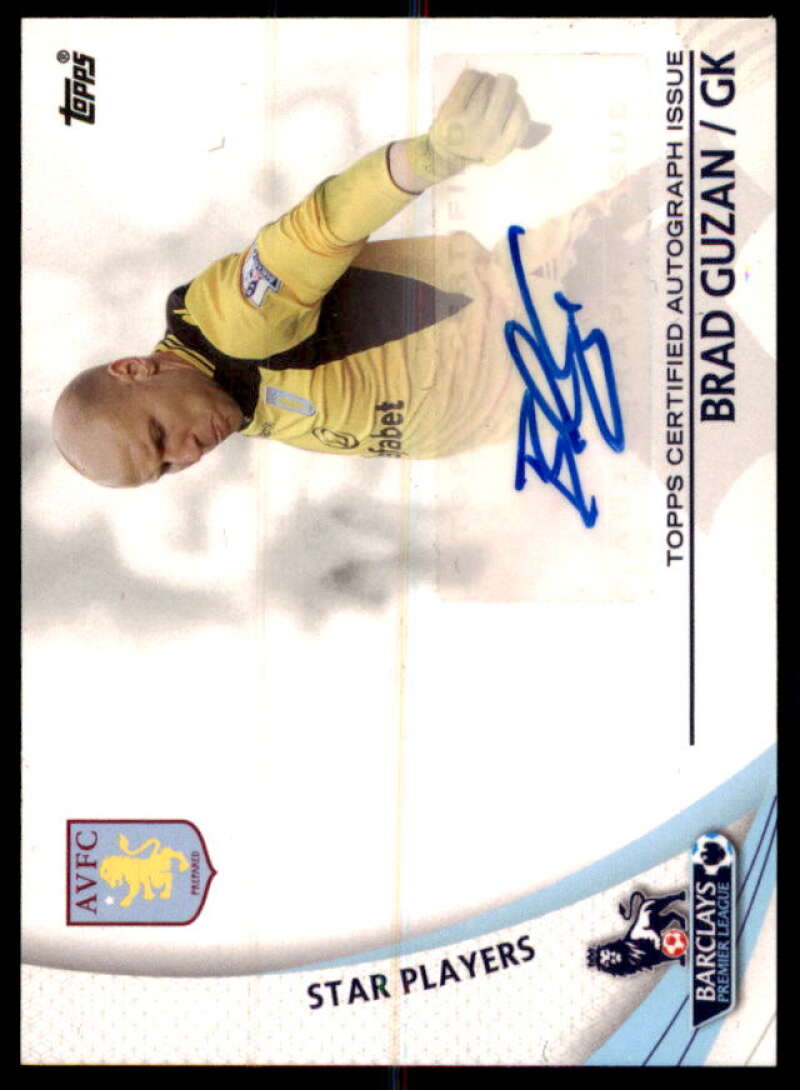 Brad Guzan 2013 Topps English Premier League Gold Star Players Autographs #SPBG  Image 1