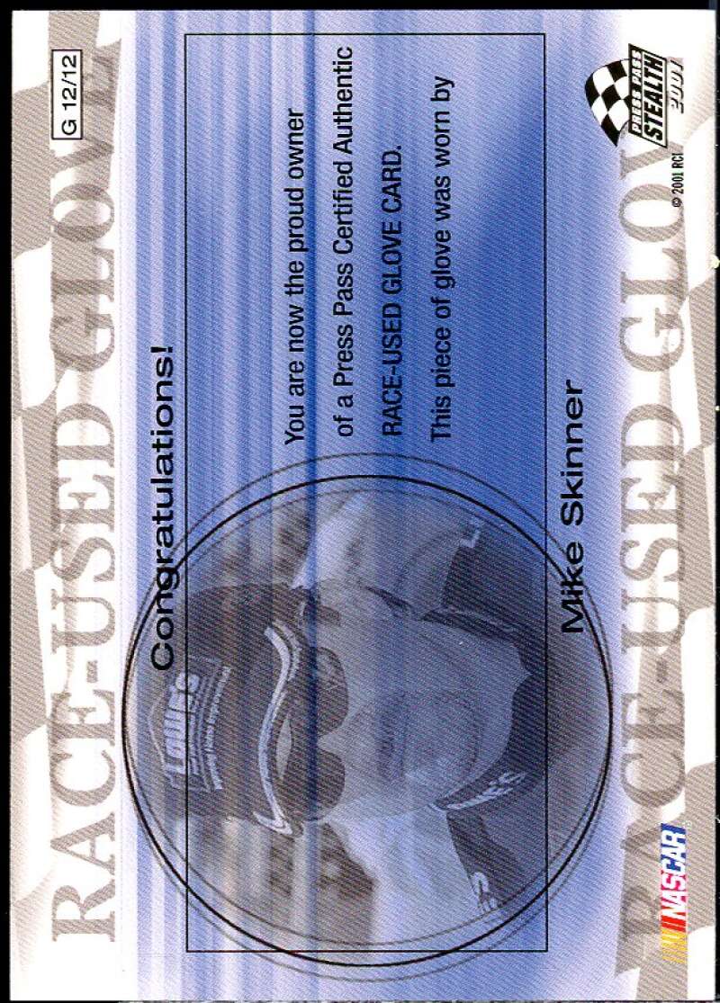 Mike Skinner Card 2001 Press Pass Stealth Race Used Glove Drivers #RGD12  Image 2