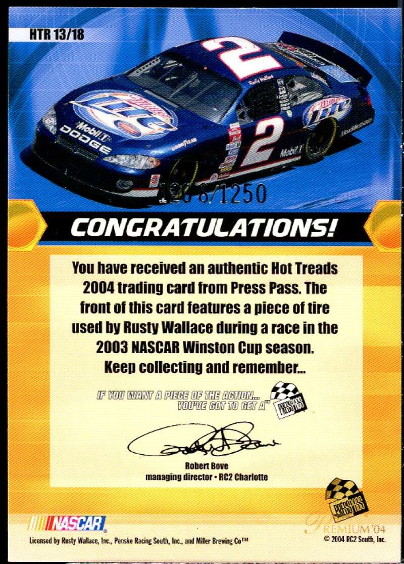 Rusty Wallace Card 2004 Press Pass Hot Treads #HTR13  Image 2