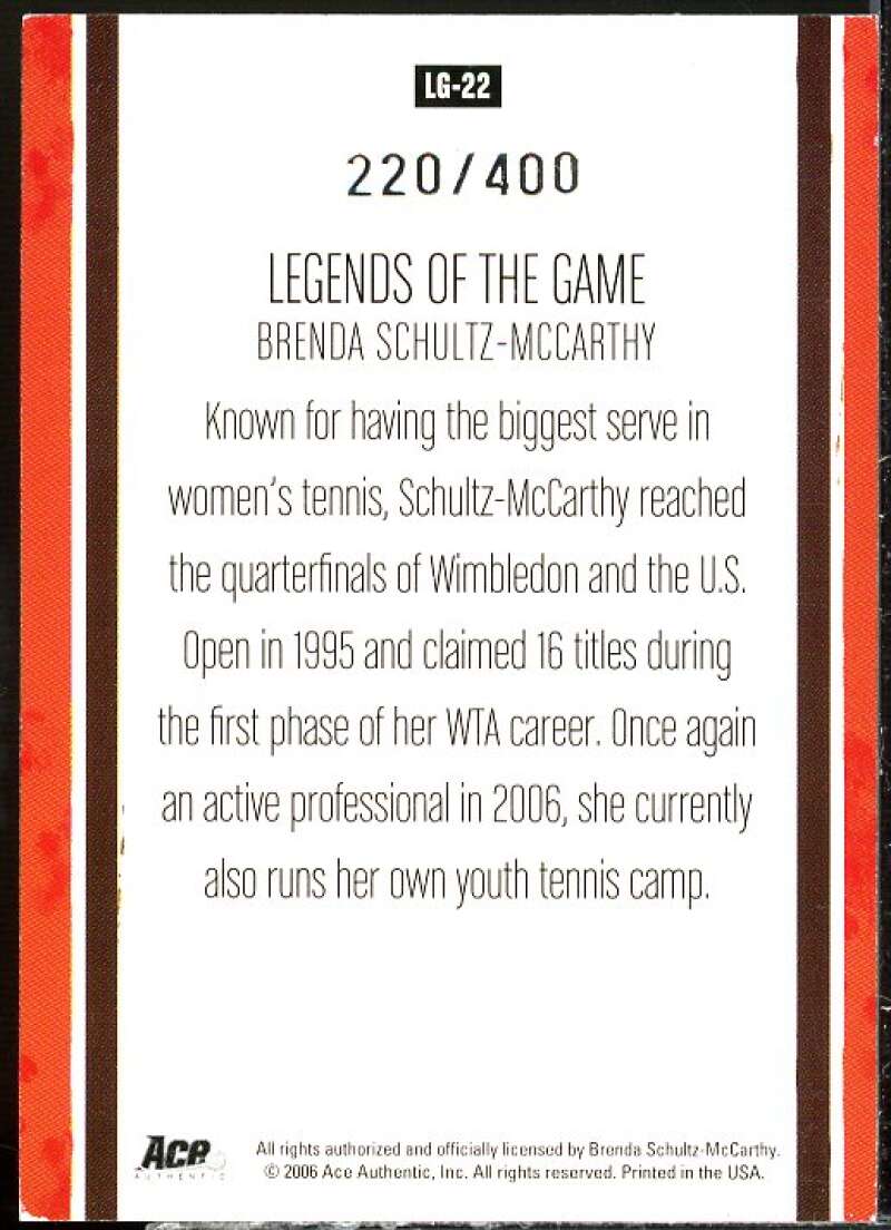 Brenda Schultz-McCarthy 2006 Ace Authentic Heroes Legends of the Game AU #LG22  Image 2