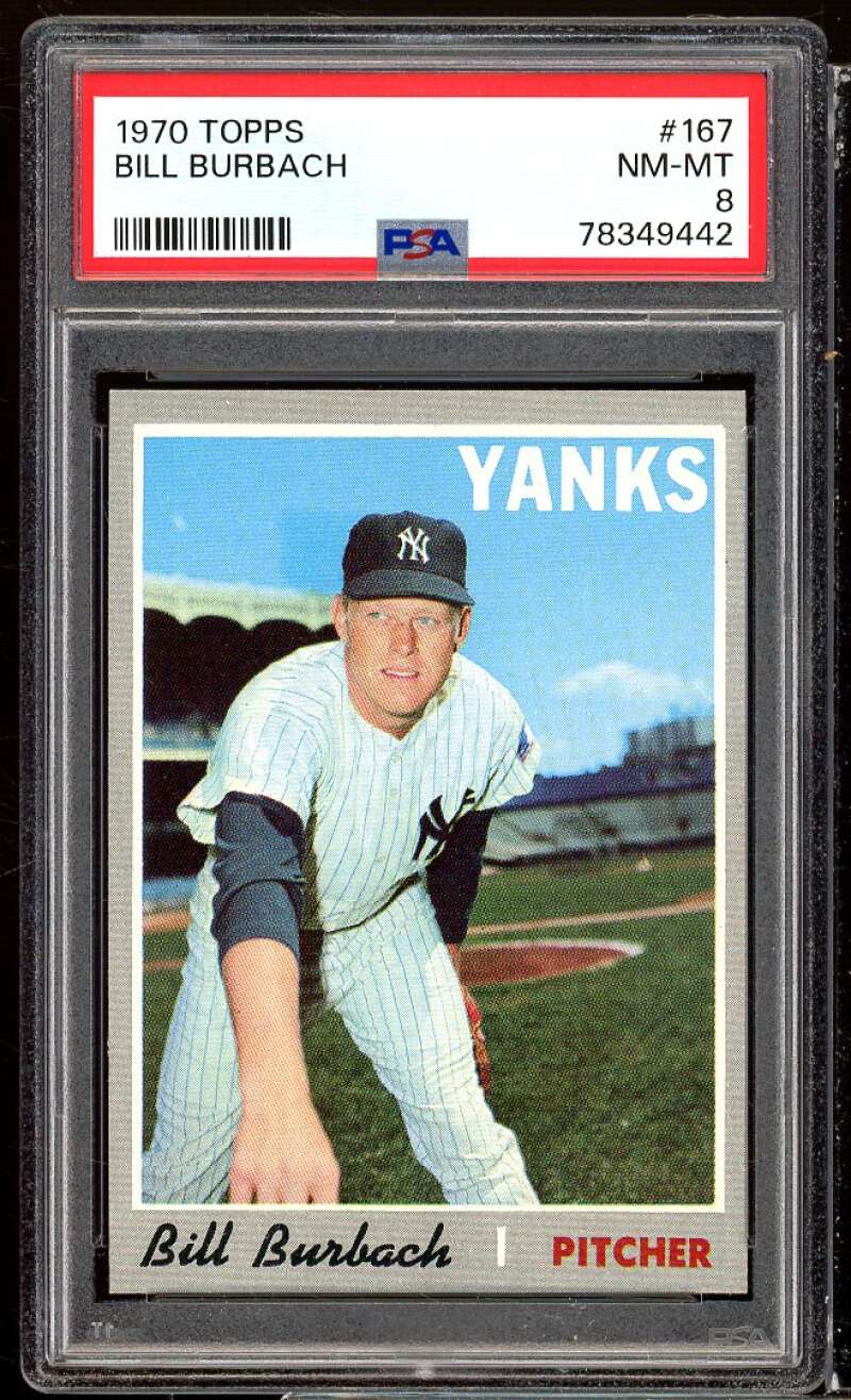 Bill Burbach Card 1970 Topps #167 PSA 8 Image 1