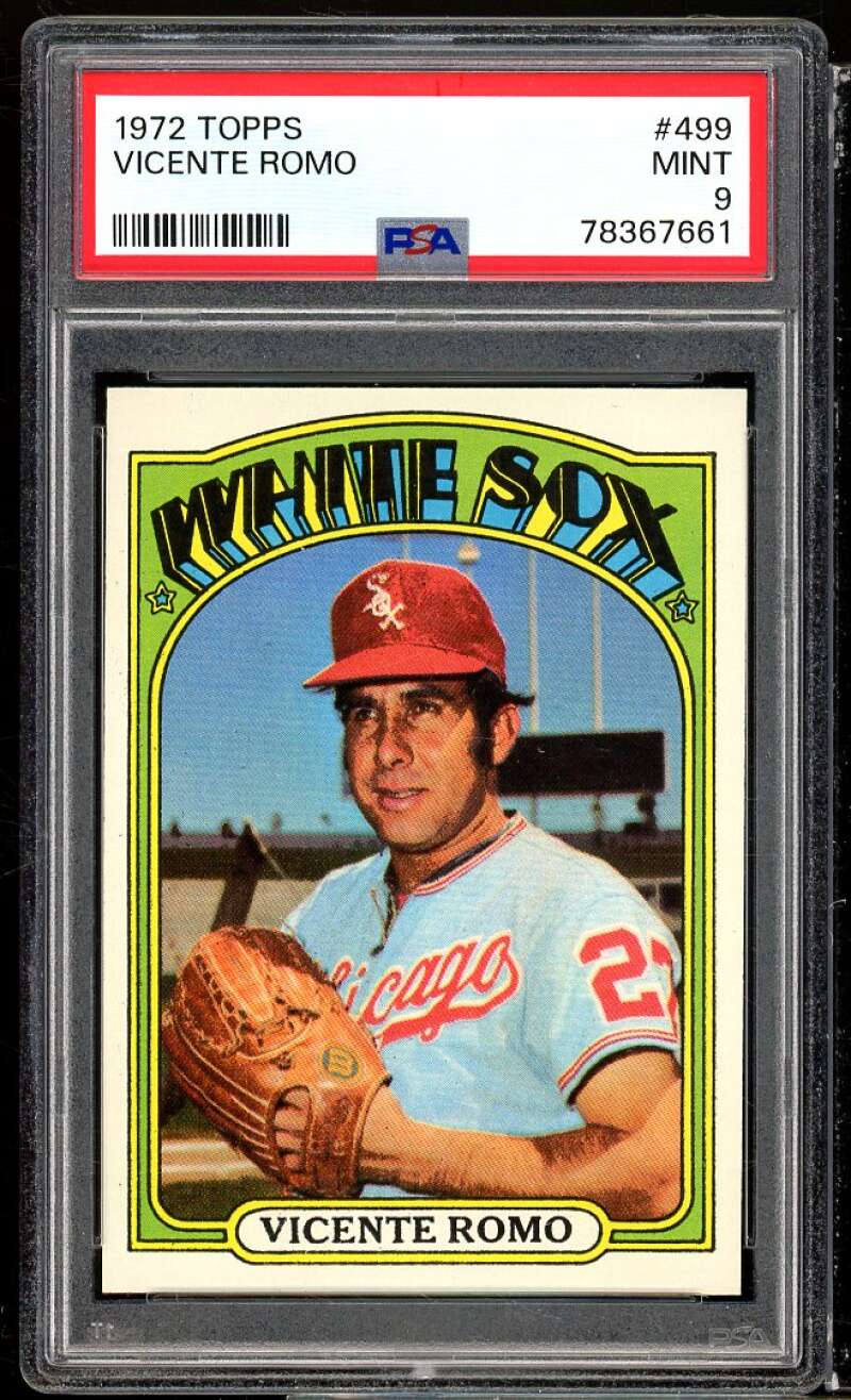 Vicente Romo Card 1972 Topps #499 PSA 9 Image 1