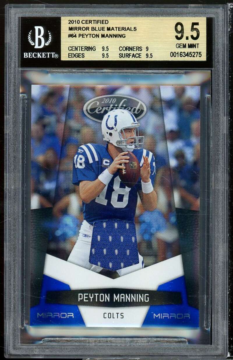 Peyton Manning Card 2010 Certified Mirror Blue Materials #64 BGS 9.5 Image 1