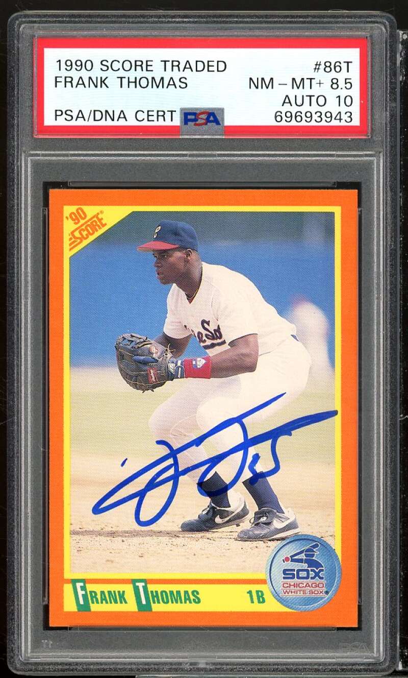 Frank Thomas Rookie 1990 Score Traded Autograph Auth #663 PSA/DNA 8.5 AUTO 10 Image 1