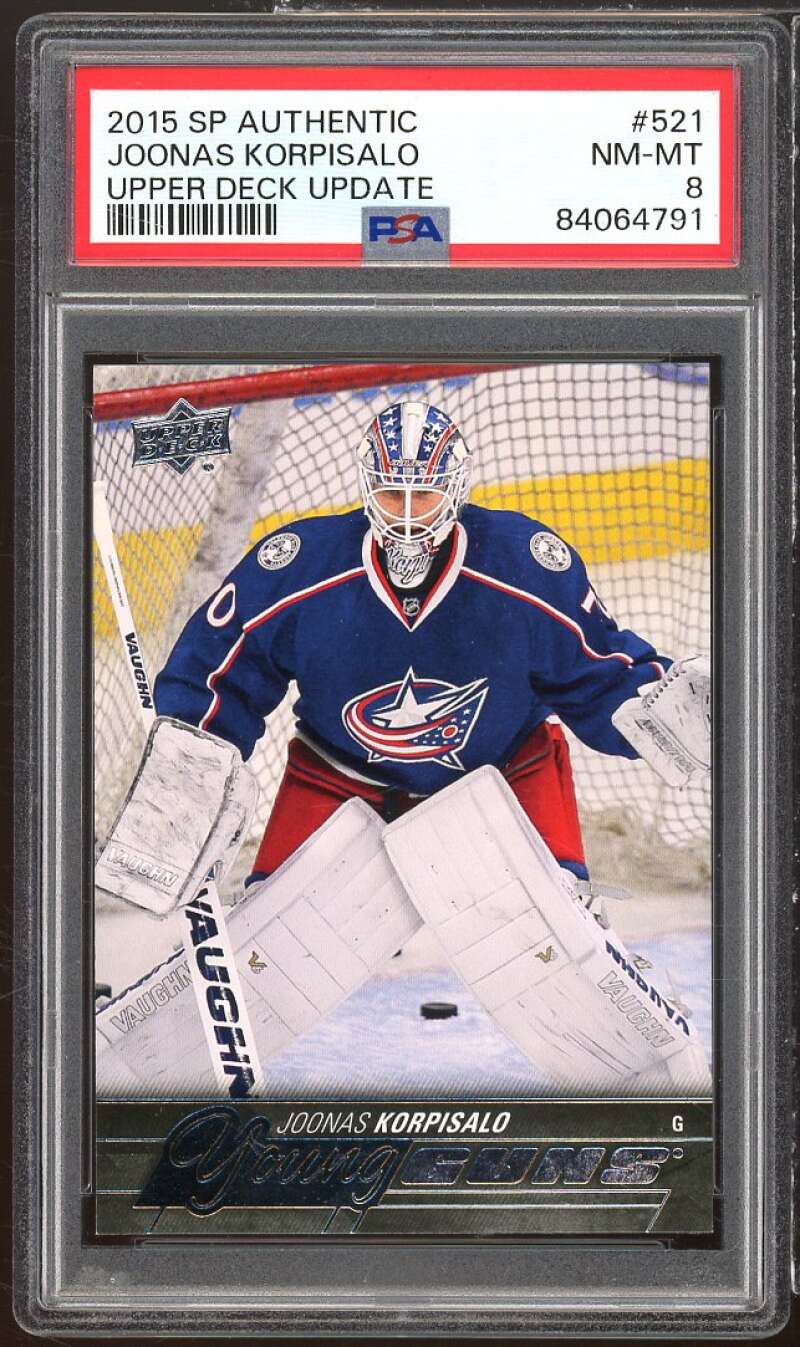 Joonas Korpisalo Rookie Card 2015-16 SP Authentic Upper Deck Update #521 PSA 8 Image 1