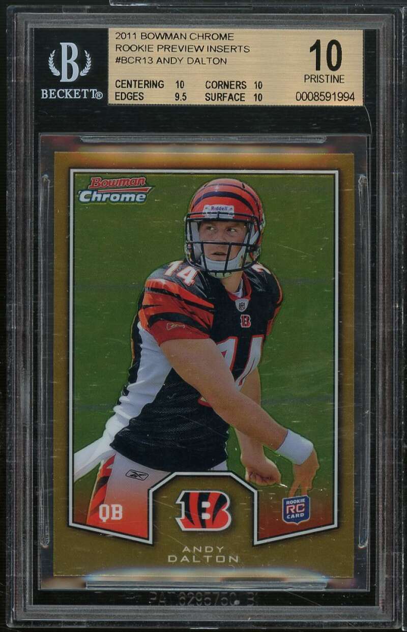 Andy Dalton Rookie Card 2011 Bowman Chrome Rookie Preview #13 (PRISTINE) BGS 10 Image 1