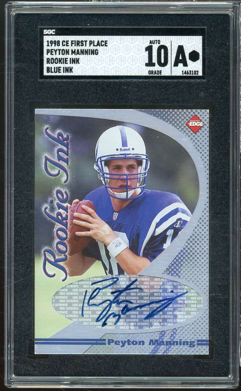 Peyton Manning Rookie Card 1998 CE First Place Rookie Ink Blue SGC 10 Authentic Image 1