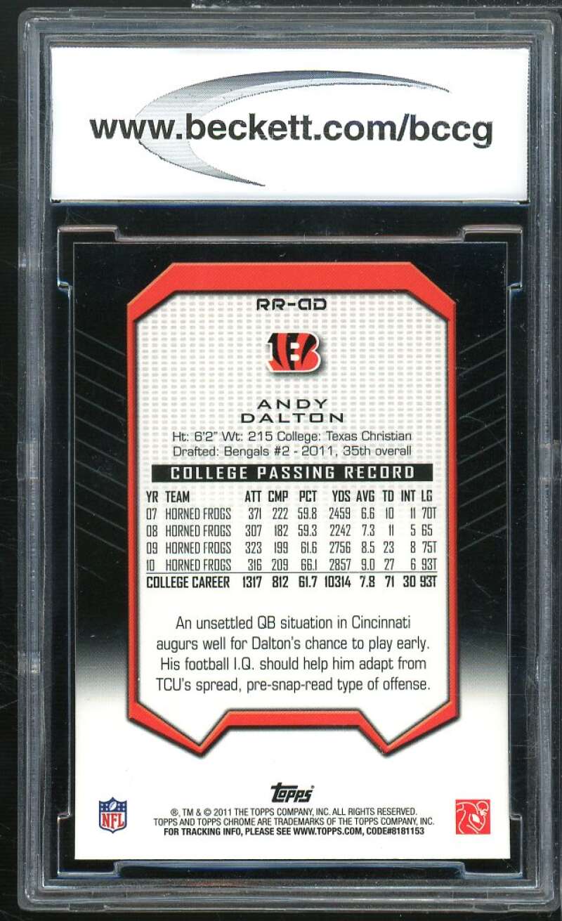 Andy Dalton Rookie Card 2011 Topps Chrome Rookie Recognition #rrad BGS BCCG 10 Image 2