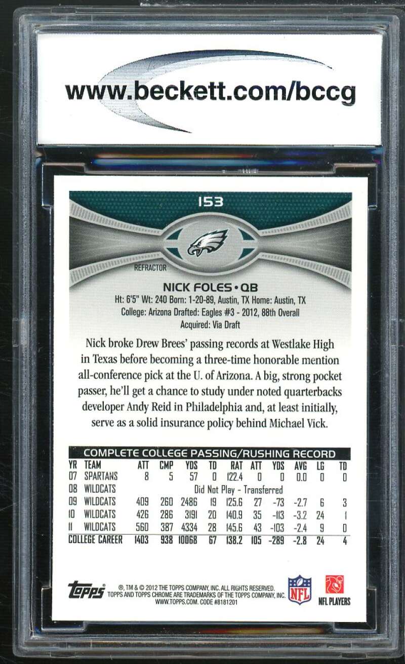 Nick Foles Rookie Card 2012 Topps Chrome Orange Refractors #153 BGS BCCG 10 Image 2