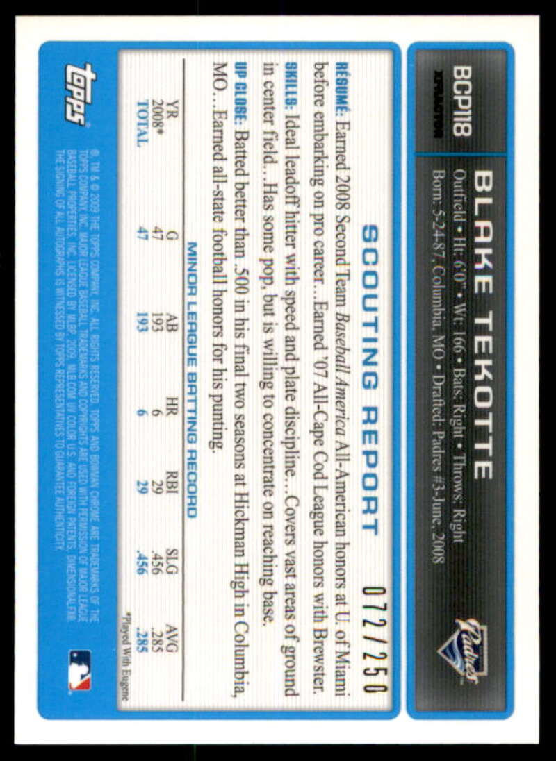 Blake Tekotte AU Rookie Card 2009 Bowman Chrome Prospects X-Fractors #BCP118  Image 2