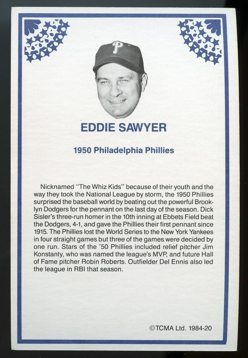 1984 TCMA Greats #20 Eddie Sawyer /1950 Phillies Team Player 4x6 Card  Image 2